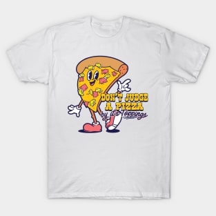 Pineapple Pete Pizza - Don't Judge T-Shirt